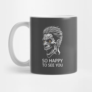 So Happy to See You - Zombie Mug